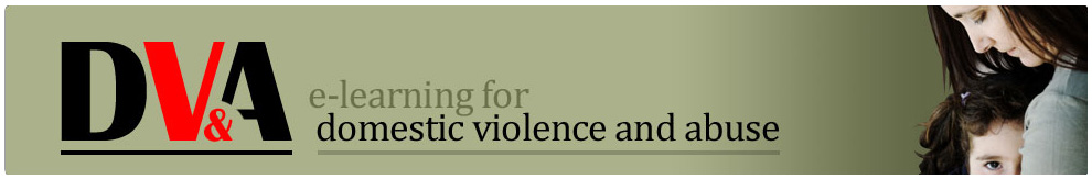 Domestic Violence and Abuse (DVA)