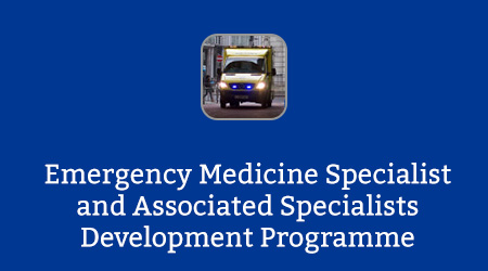 KSS - Emergency Medicine Specialist and Associated Specialists Development Programme (EMSAS)