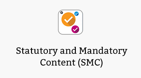 Statutory and Mandatory Content (SMC)