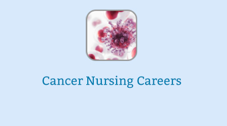 Cancer Nursing Careers