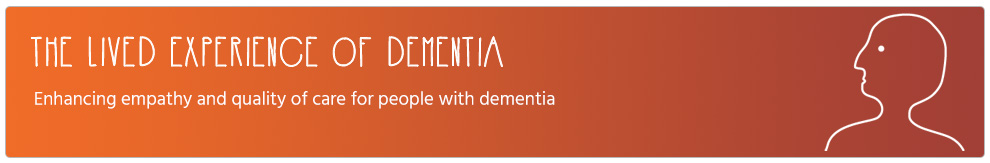 The Lived Experience of Dementia Banner
