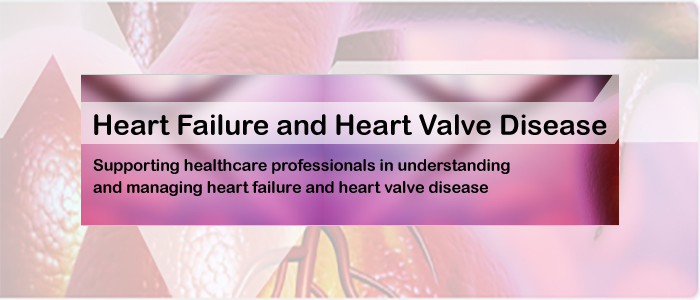 Heart Failure and Heart Valve Disease